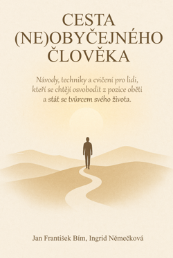 Cesta (ne)obyčejného člověka